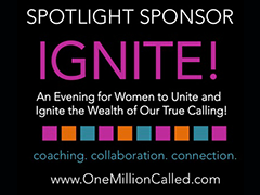 An Evening for Women to Unite and Ignite the Wealth of Our True Calling!