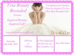 True Beauty Revealed Presents : “Inspired Beauty, Inspired Life”